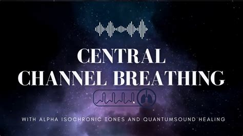 central chanel|central channel breathing.